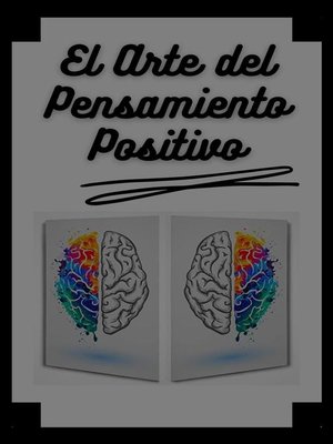 cover image of El Arte del Pensamiento Positivo